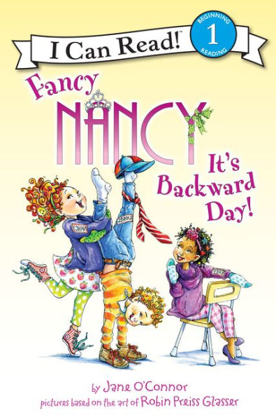Fancy Nancy: It's Backward Day! (I Can Read Book 1 Series)