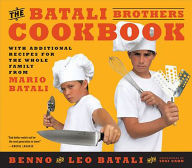 Title: The Batali Brothers Cookbook, Author: Benno Batali