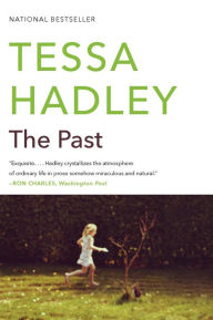 Title: The Past, Author: Tessa Hadley