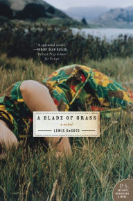 Title: A Blade of Grass: A Novel, Author: Lewis DeSoto