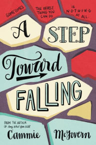 Title: A Step Toward Falling, Author: Cammie McGovern