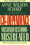 Alternative view 1 of Co-Dependence: Misunderstood--Mistreated