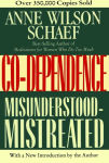 Alternative view 2 of Co-Dependence: Misunderstood--Mistreated