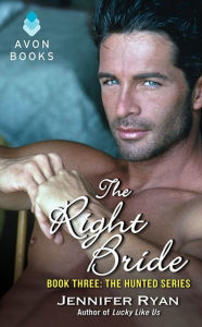 Title: The Right Bride (Hunted Series #3), Author: Jennifer Ryan
