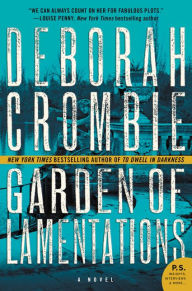 Title: Garden of Lamentations: A Novel, Author: Deborah Crombie