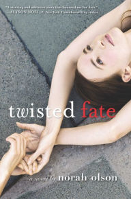 Title: Twisted Fate, Author: Norah Olson