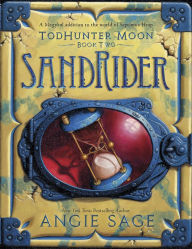 Title: SandRider (TodHunter Moon Series #2), Author: Angie Sage