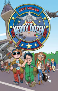 Title: The Nerdy Dozen, Author: Jeff Miller