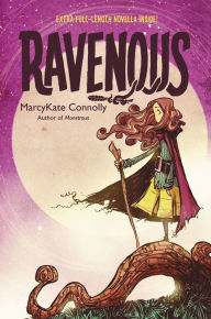 Title: Ravenous, Author: MarcyKate Connolly