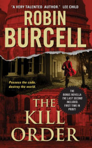 Title: The Kill Order, Author: Robin Burcell