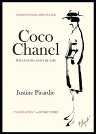 Title: Coco Chanel: The Legend and the Life, Author: Justine Picardie