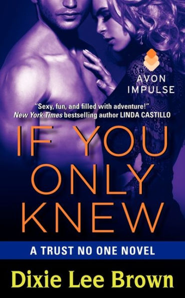 If You Only Knew (Trust No One Series #3)