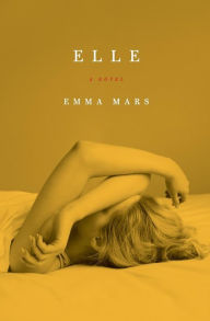 Title: Elle: Room Two in the Hotelles Trilogy, Author: Emma Mars