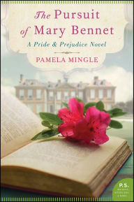 Kindle e-Books collections The Pursuit of Mary Bennet: A Pride & Prejudice Novel PDF FB2 by Pamela Mingle 9780062274250 (English literature)