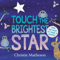 Title: Touch the Brightest Star Board Book, Author: Christie Matheson