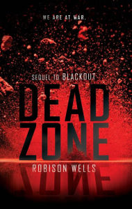 Title: Dead Zone, Author: Robison Wells