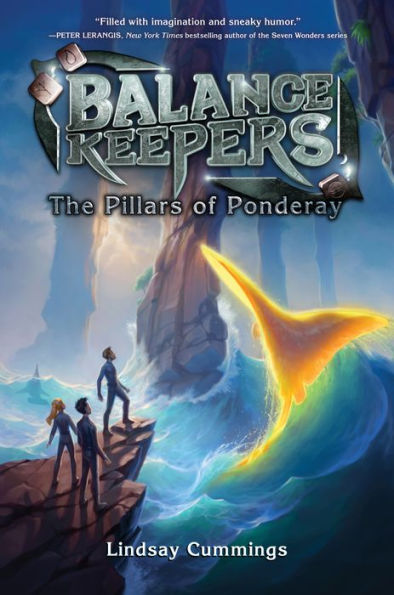 Balance Keepers, Book 2: The Pillars of Ponderay