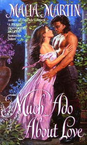 Title: Much Ado About Love, Author: Malia Martin