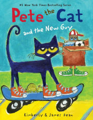 Title: Pete the Cat and the New Guy, Author: James Dean