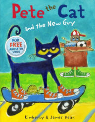 Title: Pete the Cat and the New Guy, Author: James Dean