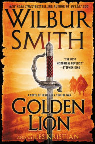 Golden Lion: A Novel of Heroes in a Time of War