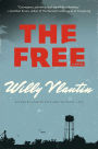 The Free: A Novel