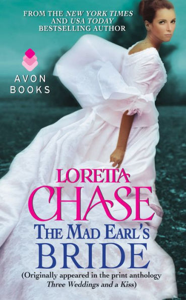 The Mad Earl's Bride: (Originally published in the print anthology THREE WEDDINGS AND A KISS)