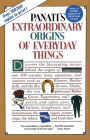 Extraordinary Origins of Everyday Things