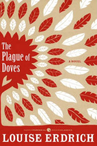Title: The Plague of Doves (Deluxe Modern Classic), Author: Louise Erdrich