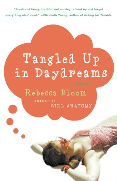 Tangled Up in Daydreams: A Novel