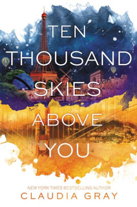 Ten Thousand Skies Above You Firebird Series 2 By Claudia Gray Paperback Barnes Noble