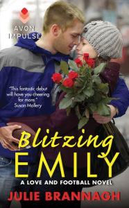 Title: Blitzing Emily (Love and Football Series #1), Author: Julie Brannagh