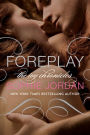 Foreplay: The Ivy Chronicles