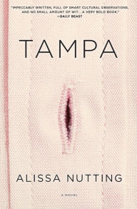 Title: Tampa, Author: Alissa Nutting