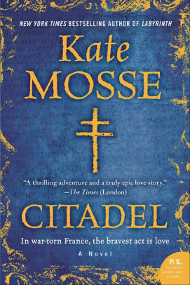 Title: Citadel, Author: Kate Mosse