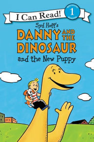 Title: Danny and the Dinosaur and the New Puppy, Author: Syd Hoff