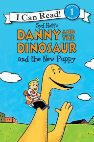 Title: Danny and the Dinosaur and the New Puppy, Author: Syd Hoff