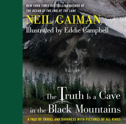 Image result for the truth is a cave in the black mountains by neil gaiman