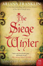 The Siege Winter: A Novel