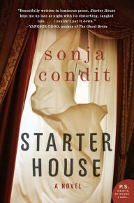 Title: Starter House: A Novel, Author: Sonja Condit