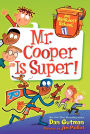 Mr. Cooper Is Super! (My Weirdest School Series #1)