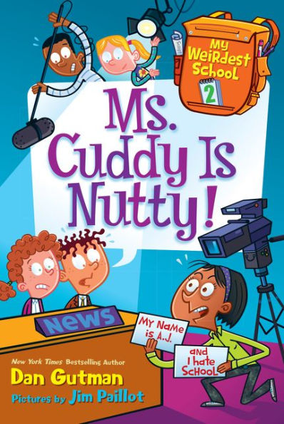 Ms. Cuddy Is Nutty! (My Weirdest School Series #2)