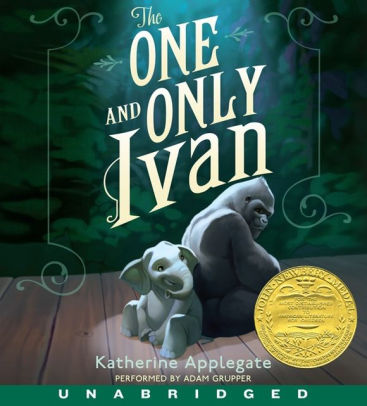 Title: The One and Only Ivan, Author: Katherine Applegate, Patricia Castelao, Adam Grupper