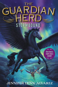 Title: Stormbound (The Guardian Herd Series #2), Author: Jennifer Lynn Alvarez