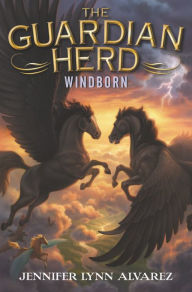 Free ebay ebook download The Guardian Herd: Windborn in English by Jennifer Lynn Alvarez RTF iBook ePub 9780062286154