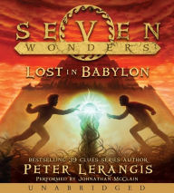 Title: Lost in Babylon (Seven Wonders Series #2), Author: Peter Lerangis