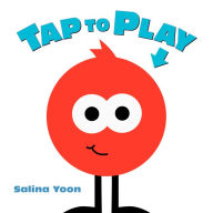 Title: Tap to Play!, Author: Salina Yoon