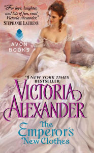 Title: The Emperor's New Clothes, Author: Victoria Alexander