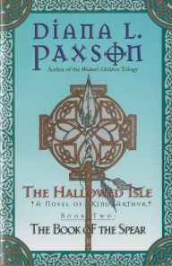 Best free books to download The Hallowed Isle: The Book of the Spear 9780062288332 iBook by Diana L. Paxson