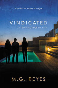 Title: Vindicated, Author: M. G. Reyes